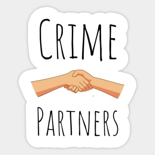 CRIME PARTNERS Sticker